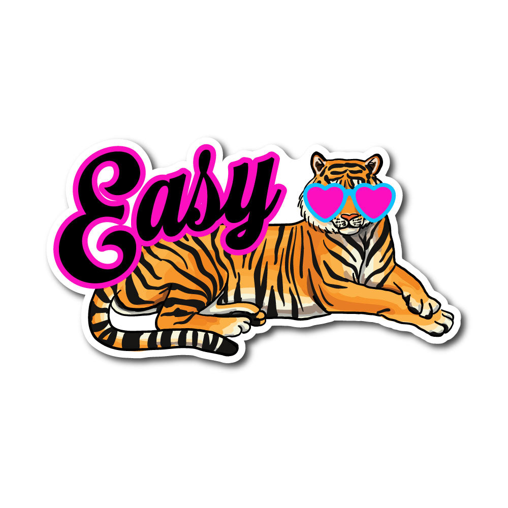 Easy Tiger Sticker | Funny Tiger Vinyl Sticker | Waterproof Decal