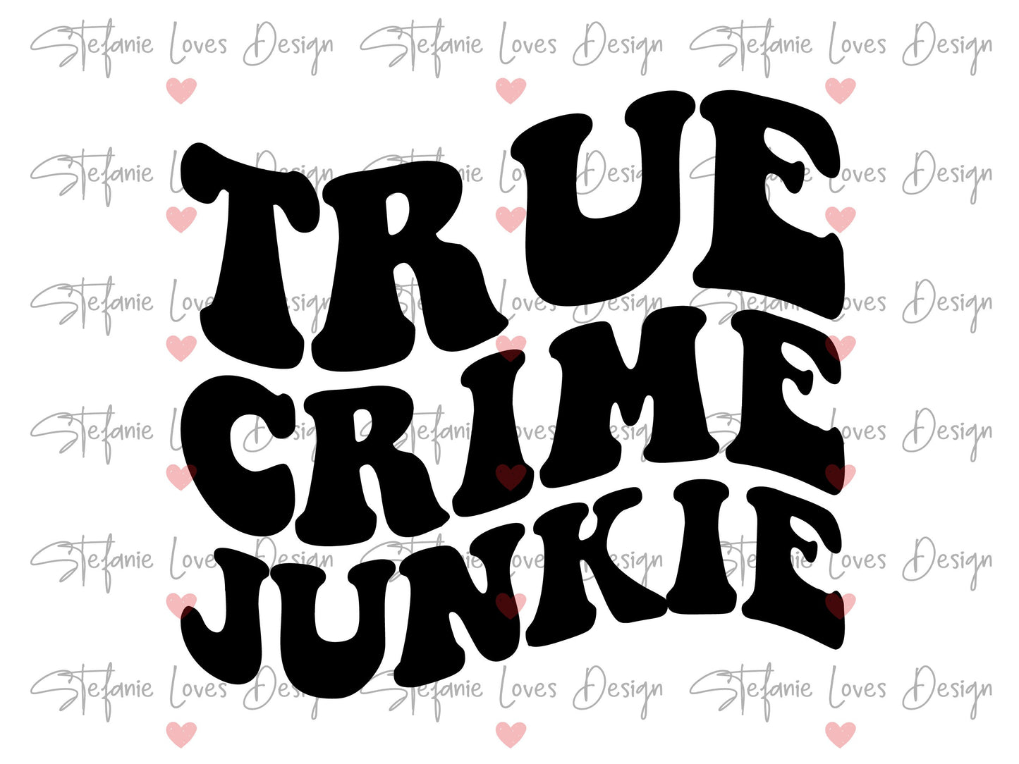 True Crime Junkie svg, True Crime svg, Digital Design