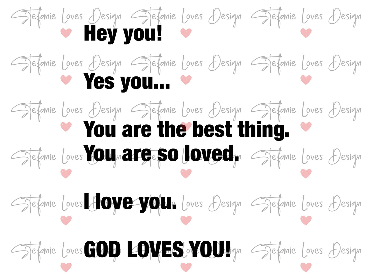 Hey You God Loves you svg, Christian Tee svg, Religious svg, Christian svg, Christian design, to the person behind me svg