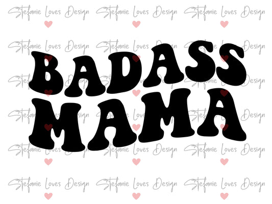 Badass Mama svg, Mom svg, Mama Retro Svg,
