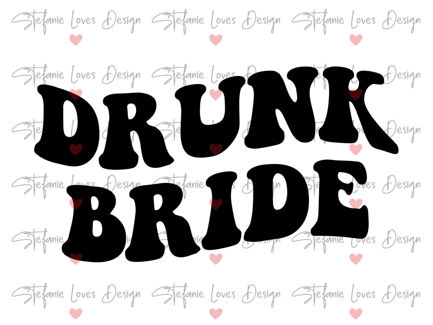 Drunk Bride svg, Bride svg, Digital Design