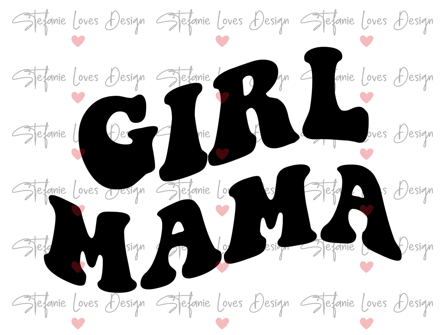 Girl Mama svg, Girl Mom svg, Mom svg, Digital Design