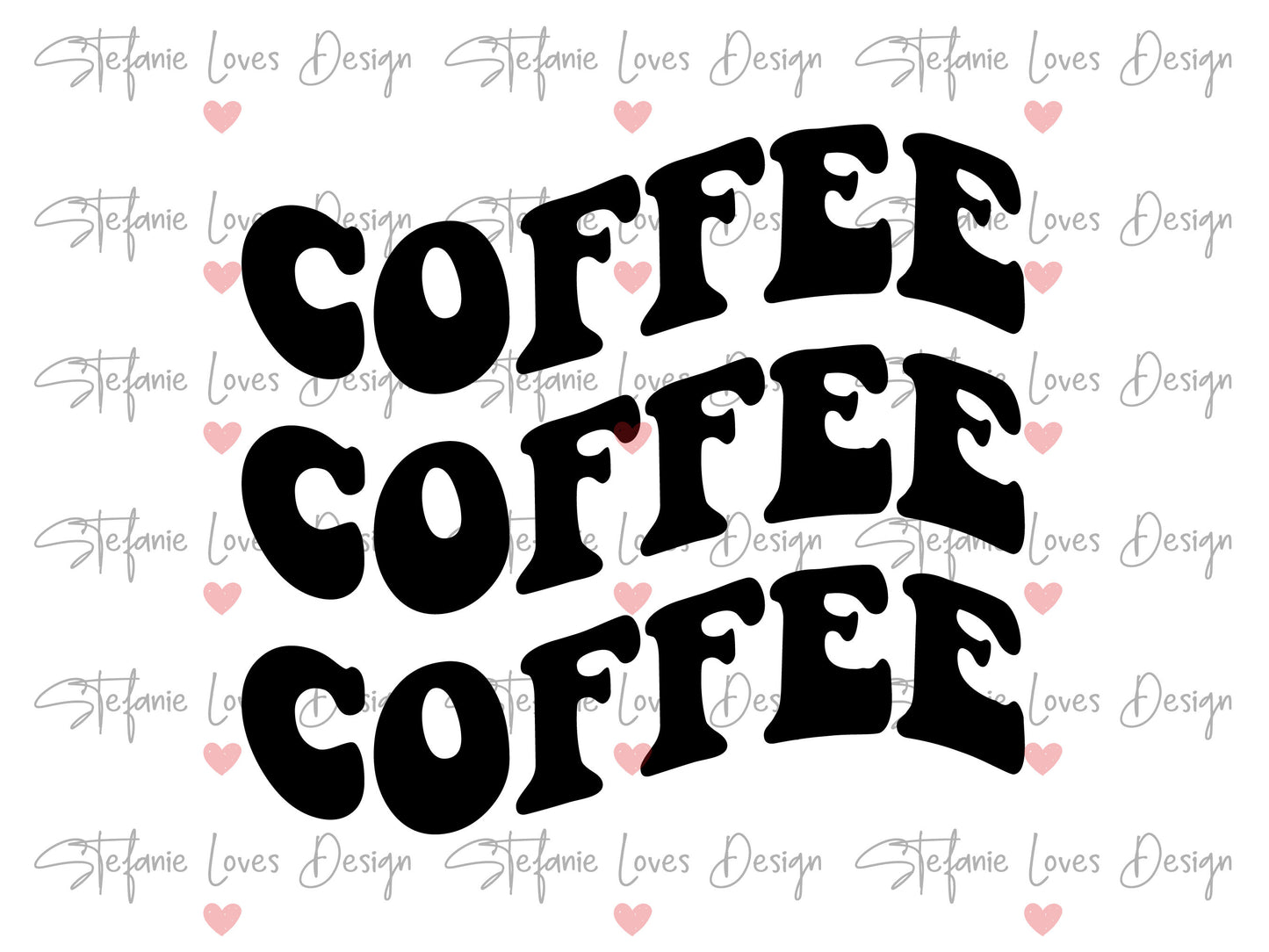 Coffee Coffee Coffee Digital Design