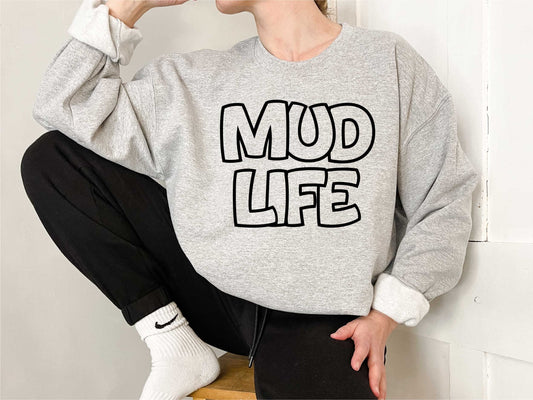 Mud Life Outline Digital Design