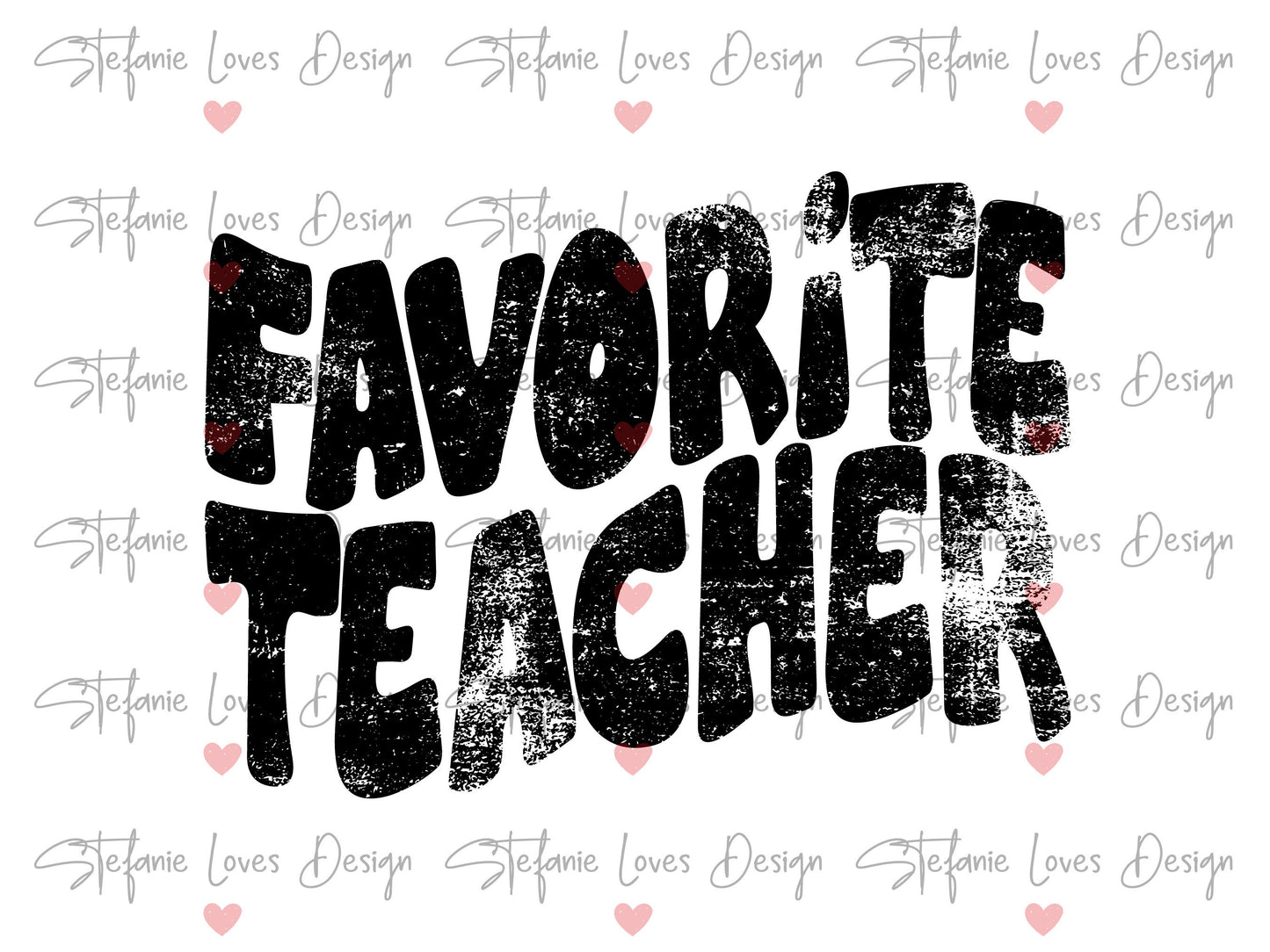Favorite Teacher Digital Design