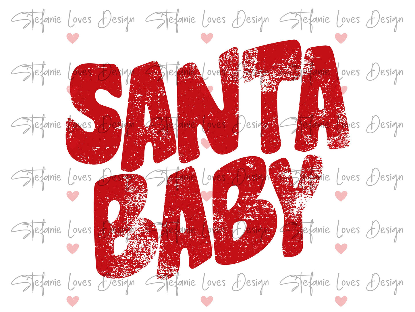 Santa Baby PNG, Christmas distressed png, Holiday shirt png, Digital Design