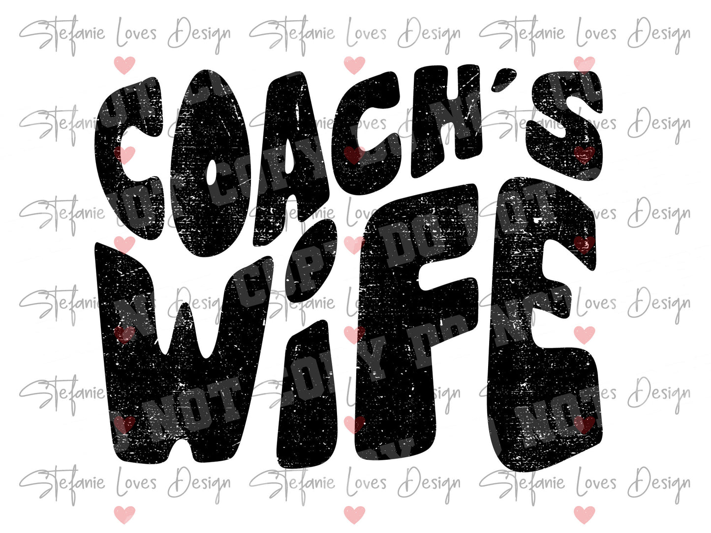 Coach's Wife distressed png, Digital Design