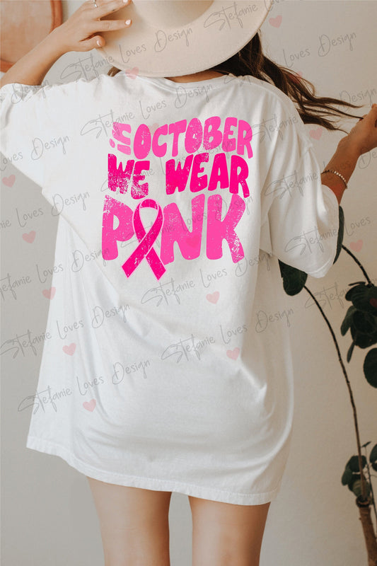 In October We Wear Pink Distressed Digital Design